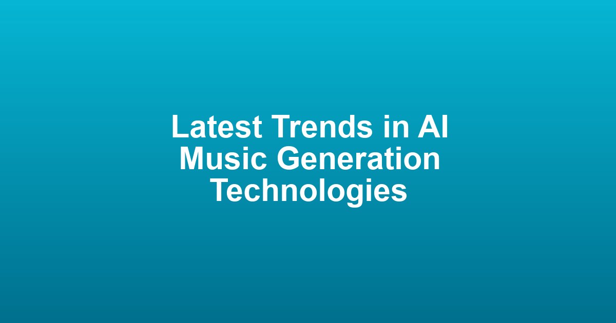 Latest Trends in AI Music Generation Technologies (최신 AI 음악 생성 기술 동향)